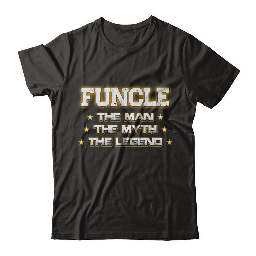 Funcle The Myth The Man The Legend Funny Uncle-T-Shirt & Hoodie-Classic T-Shirt-Black