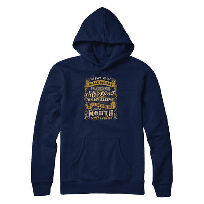 I Am A Black Woman I Was Born With My Heart On My Sleeve-T-Shirt & Tank Top-Pullover Hoodie-Navy