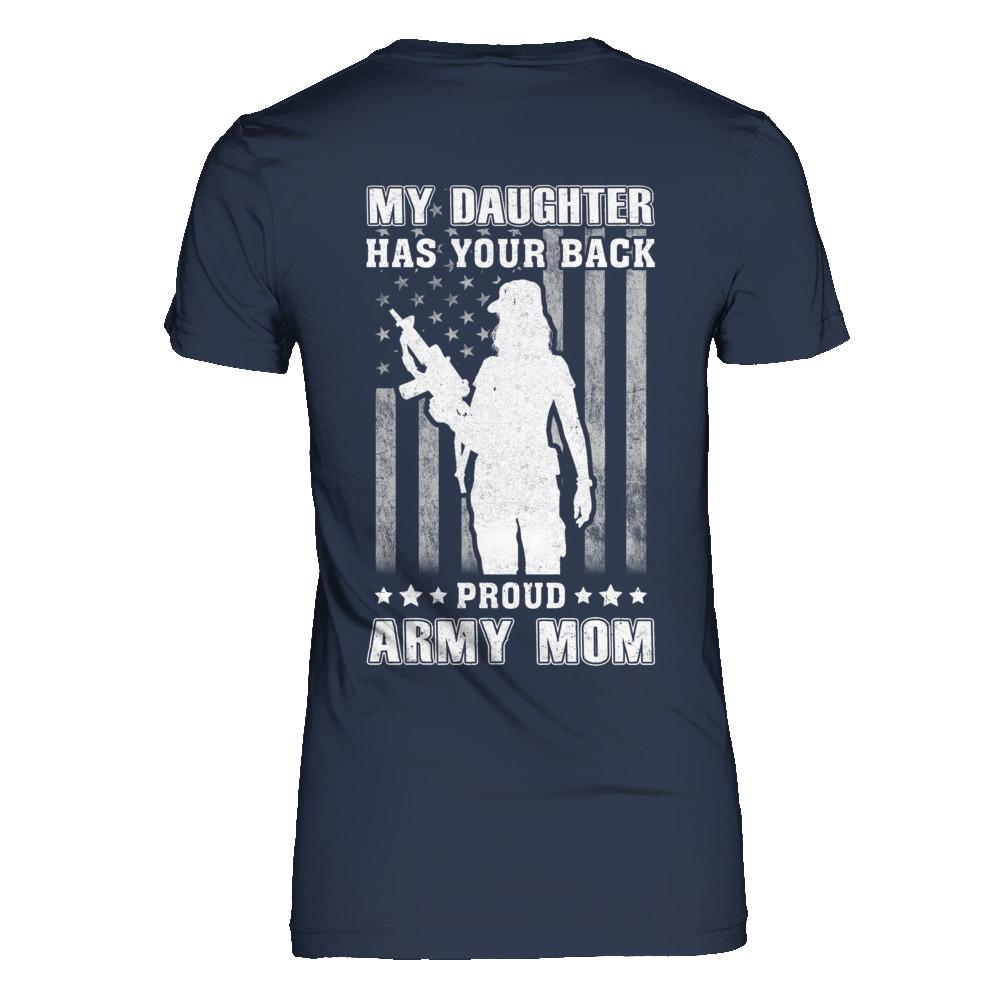 American Flag MY DAUGHTER HAS YOUR BACK PROUD ARMY MOM-T-Shirt & Hoodie-Women's T-Shirt-Navy