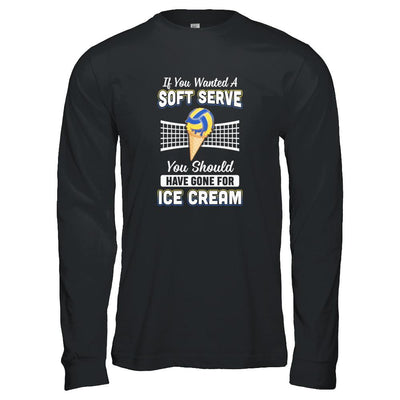 If You Wanted A Soft Serve Funny Volleyball-T-Shirt & Tank Top-Long Sleeve T-Shirt-Black
