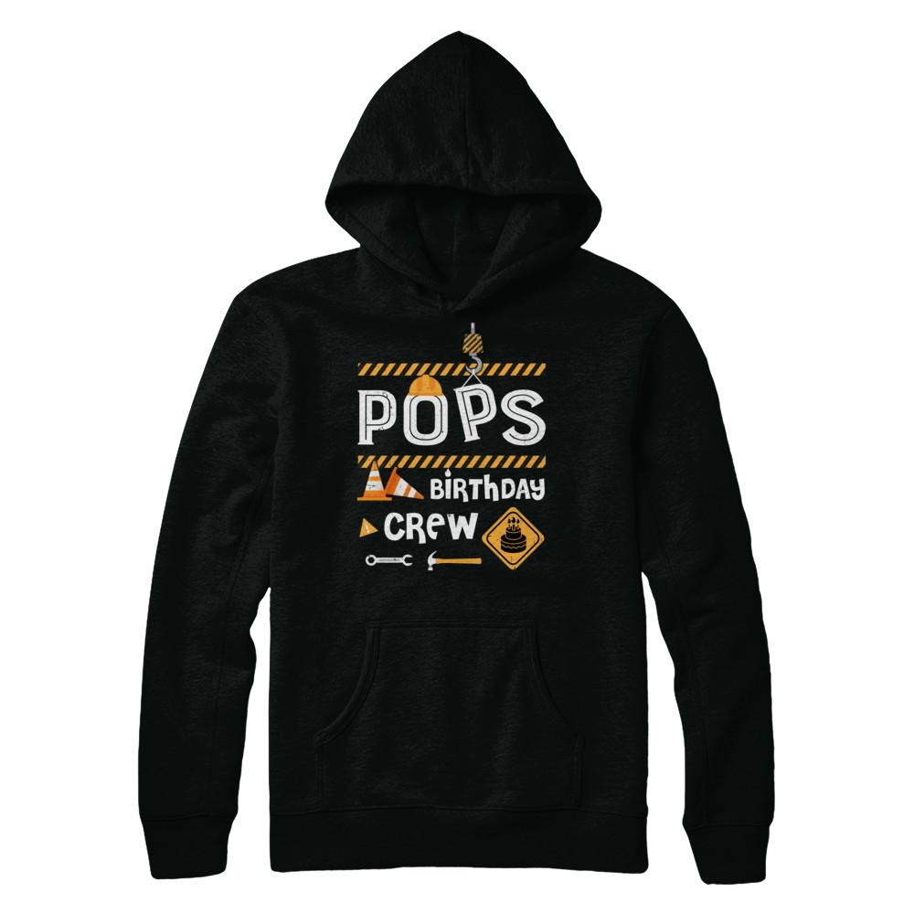 Pops Birthday Crew Construction Birthday Party Gift-T-Shirt & Hoodie-Pullover Hoodie-Black