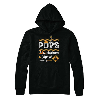 Pops Birthday Crew Construction Birthday Party Gift-T-Shirt & Hoodie-Pullover Hoodie-Black