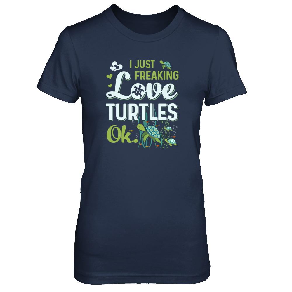I Just Freaking Love Turtles Ok Sea Turtle Beach-T-Shirt & Tank Top-Women's T-Shirt-Navy