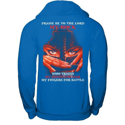 Praise Be To The Lord My Rock Who Trains My Hands For War-T-Shirt & Hoodie-Pullover Hoodie-Royal