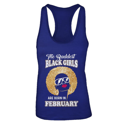 Baddest Black Girls Are Born In February Birthday-T-Shirt & Tank Top-Women's Ideal Racerback Tank-Royal