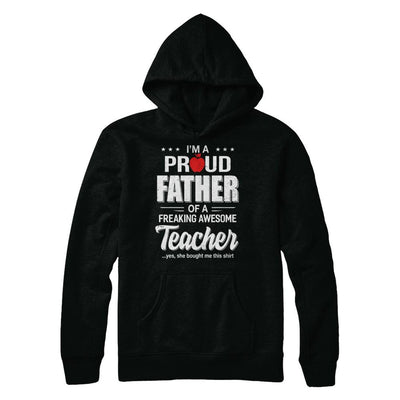 I'm A Proud Father From Awesome Teacher Daughter Dad-T-Shirt & Hoodie-Pullover Hoodie-Black