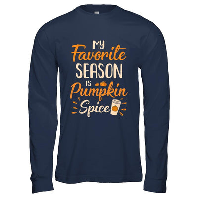 My Favorite Season Is Pumpkin Spice Funny Autumn-T-Shirt & Hoodie-Long Sleeve T-Shirt-Navy