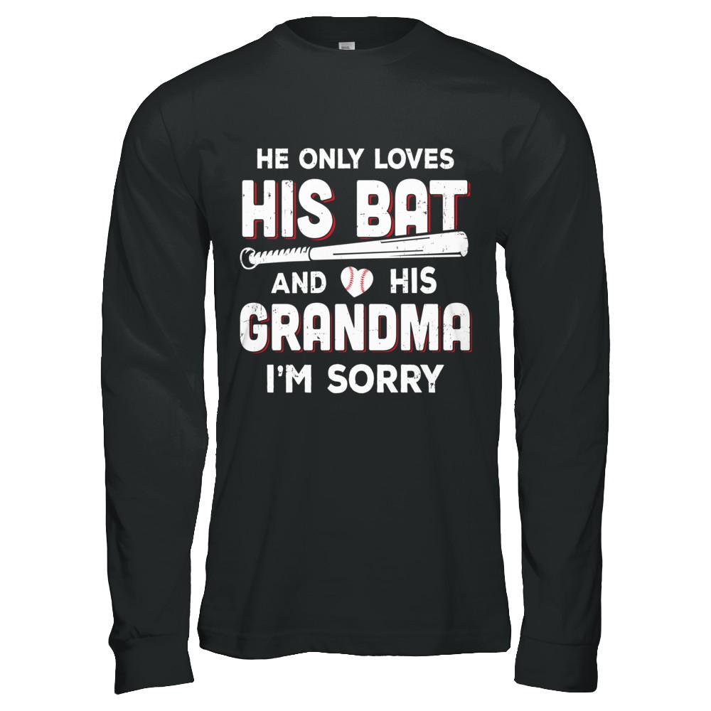 He Only Loves His Bat And His Grandma Baseball-T-Shirt & Hoodie-Long Sleeve T-Shirt-Black