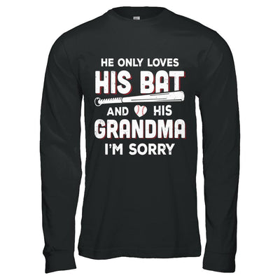 He Only Loves His Bat And His Grandma Baseball-T-Shirt & Hoodie-Long Sleeve T-Shirt-Black
