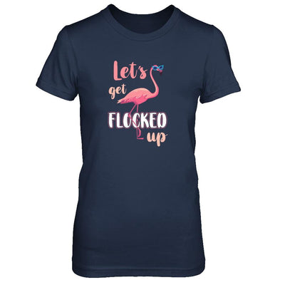 Let's Get Flocked Up Funny Pink Flamingo-T-Shirt & Tank Top-Women's T-Shirt-Navy