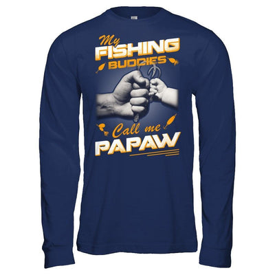My Fishing Buddies Call Me Papaw-T-Shirt & Hoodie-Long Sleeve T-Shirt-Navy