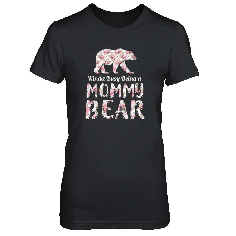 Mommy Bear Dinosaur Kinda Busy Being A Mommybear-T-Shirt & Tank Top-Women's T-Shirt-Black