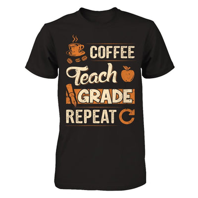 Coffee Teach Grade Repeat-T-Shirt & Hoodie-Premium T-Shirt-Black