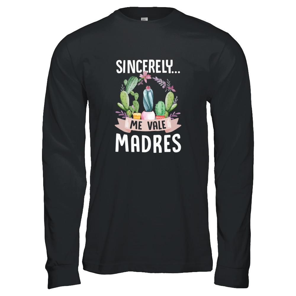 Sincerely Me Vale Madres Cactus-T-Shirt & Tank Top-Long Sleeve T-Shirt-Black