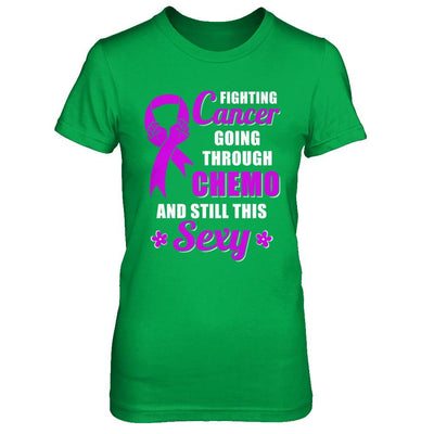 Fighting Cancer Chemo And Still This Sexy Purple Awareness-T-Shirt & Hoodie-Women's T-Shirt-Irish Green