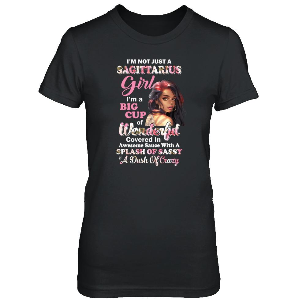 I'm Not Just A Sagittarius Girl November December Birthday Gifts-T-Shirt & Tank Top-Women's T-Shirt-Black