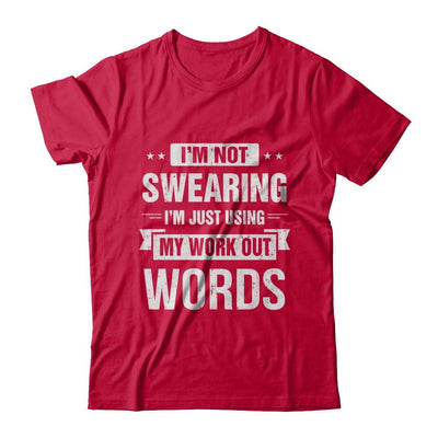 I'm Not Swearing I'm Just Using My Workout Words-T-Shirt & Hoodie-Classic T-Shirt-Red