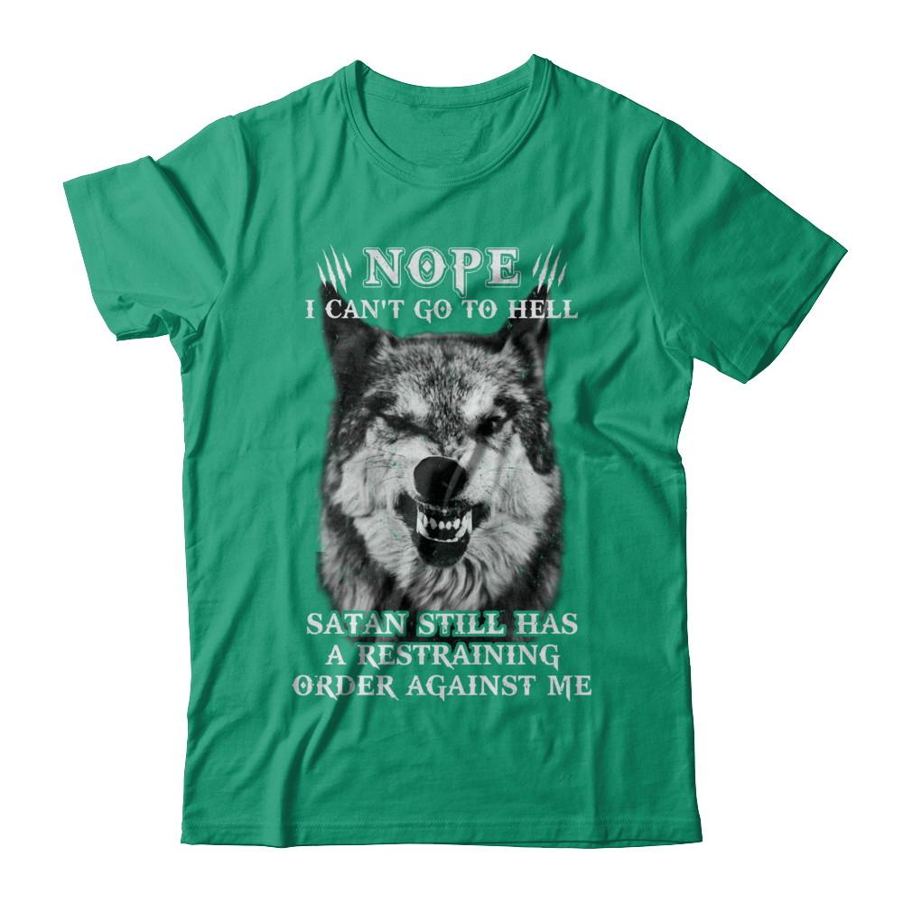Satan Still Has A Restraining Order Against Me Wolf-T-Shirt & Hoodie-Classic T-Shirt-Kelly Green