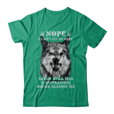 Satan Still Has A Restraining Order Against Me Wolf-T-Shirt & Hoodie-Classic T-Shirt-Kelly Green