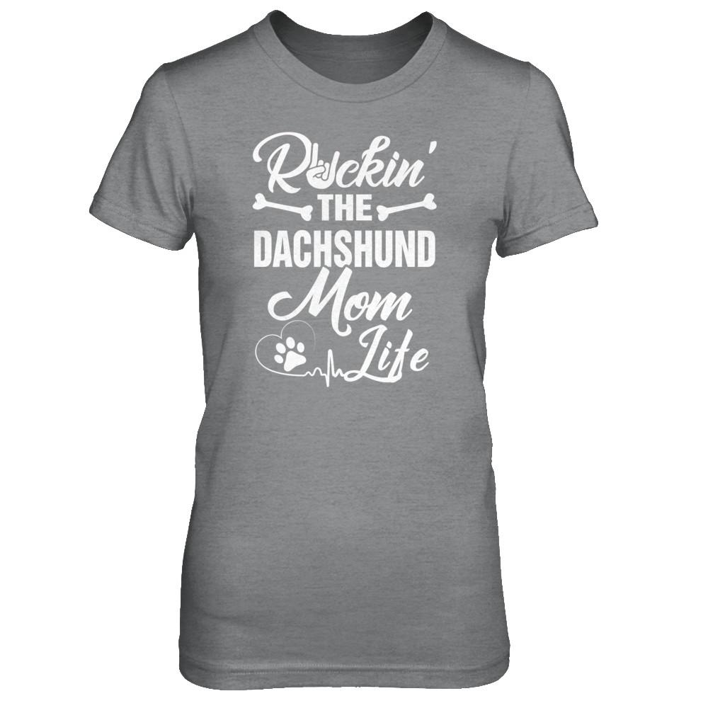 Rockin The Dachshund Mom Life-T-Shirt & Tank Top-Women's T-Shirt-Sport Grey