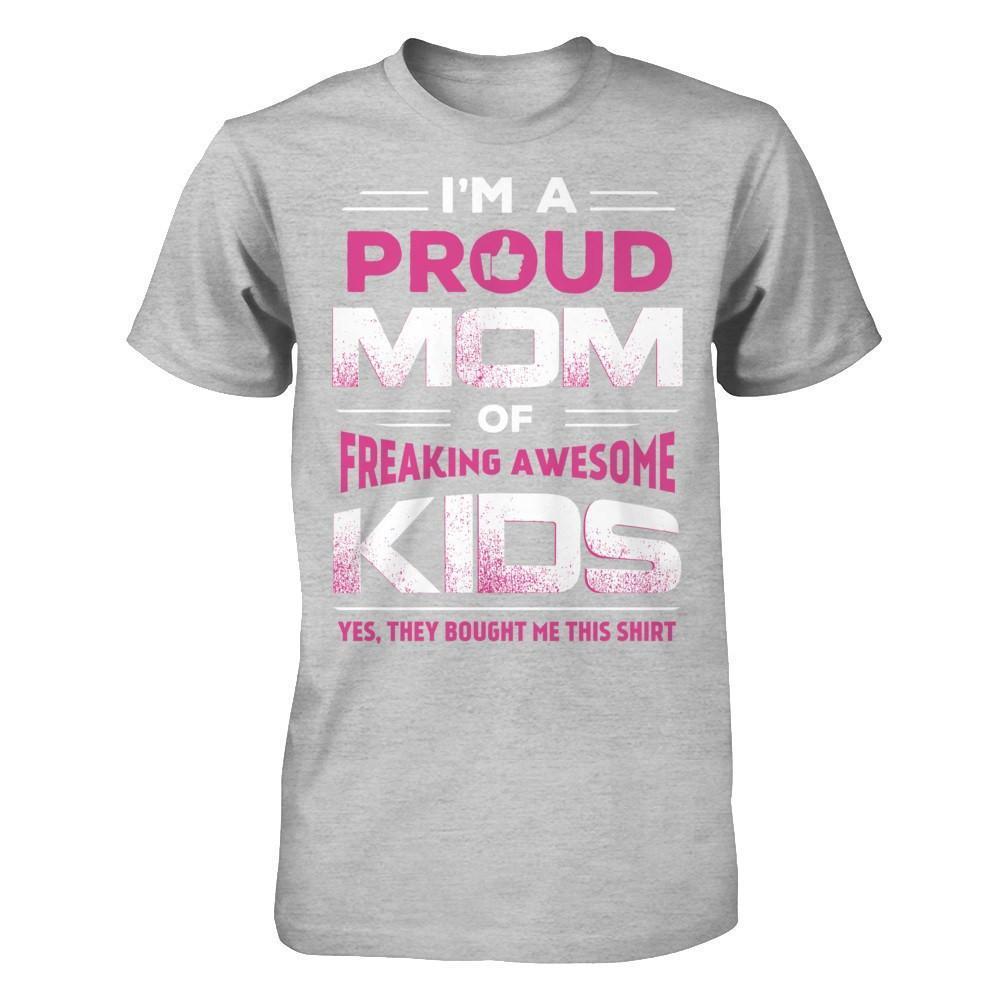 I'm Proud Mom Of Freaking Awesome Kids-T-Shirt & Hoodie-Premium T-Shirt-Heather Gray