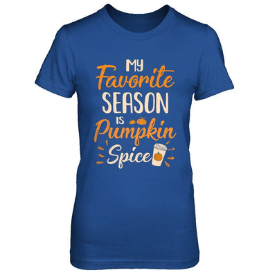 My Favorite Season Is Pumpkin Spice Funny Autumn-T-Shirt & Hoodie-Women's T-Shirt-Royal