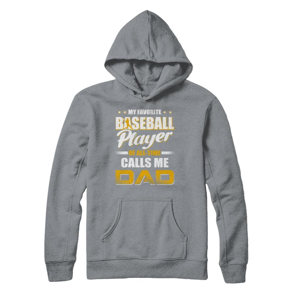 My Favorite Baseball Player Calls Me Dad Baseball-T-Shirt & Hoodie-Pullover Hoodie-Light Steel