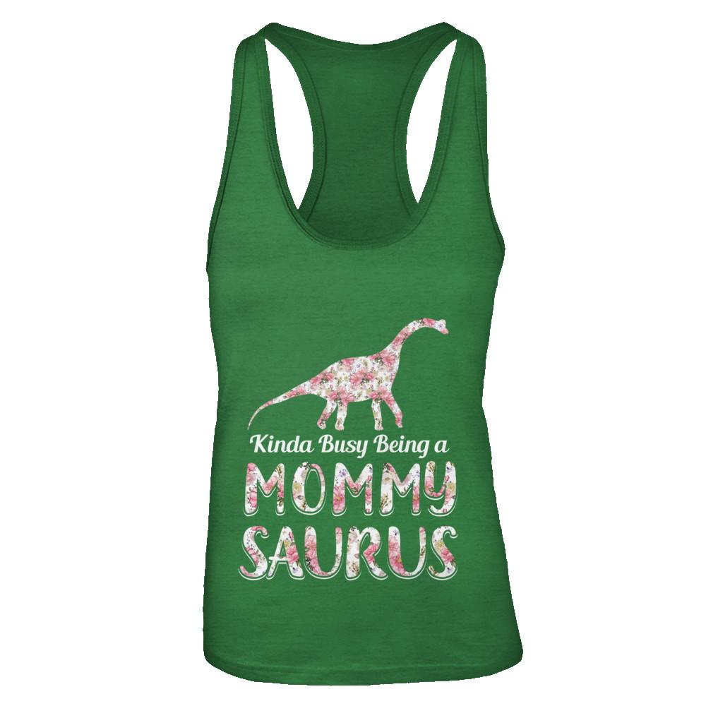 Mommy Saurus Dinosaur Kinda Busy Being A Mommysaurus-T-Shirt & Tank Top-Women's Ideal Racerback Tank-Kelly Green