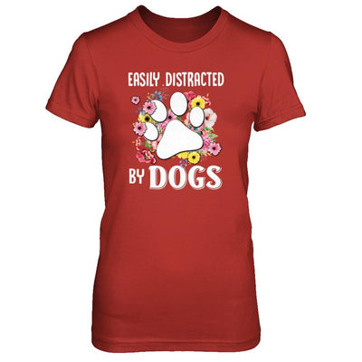 Easily Distracted By Dogs-T-Shirt & Tank Top-Women's T-Shirt-Red