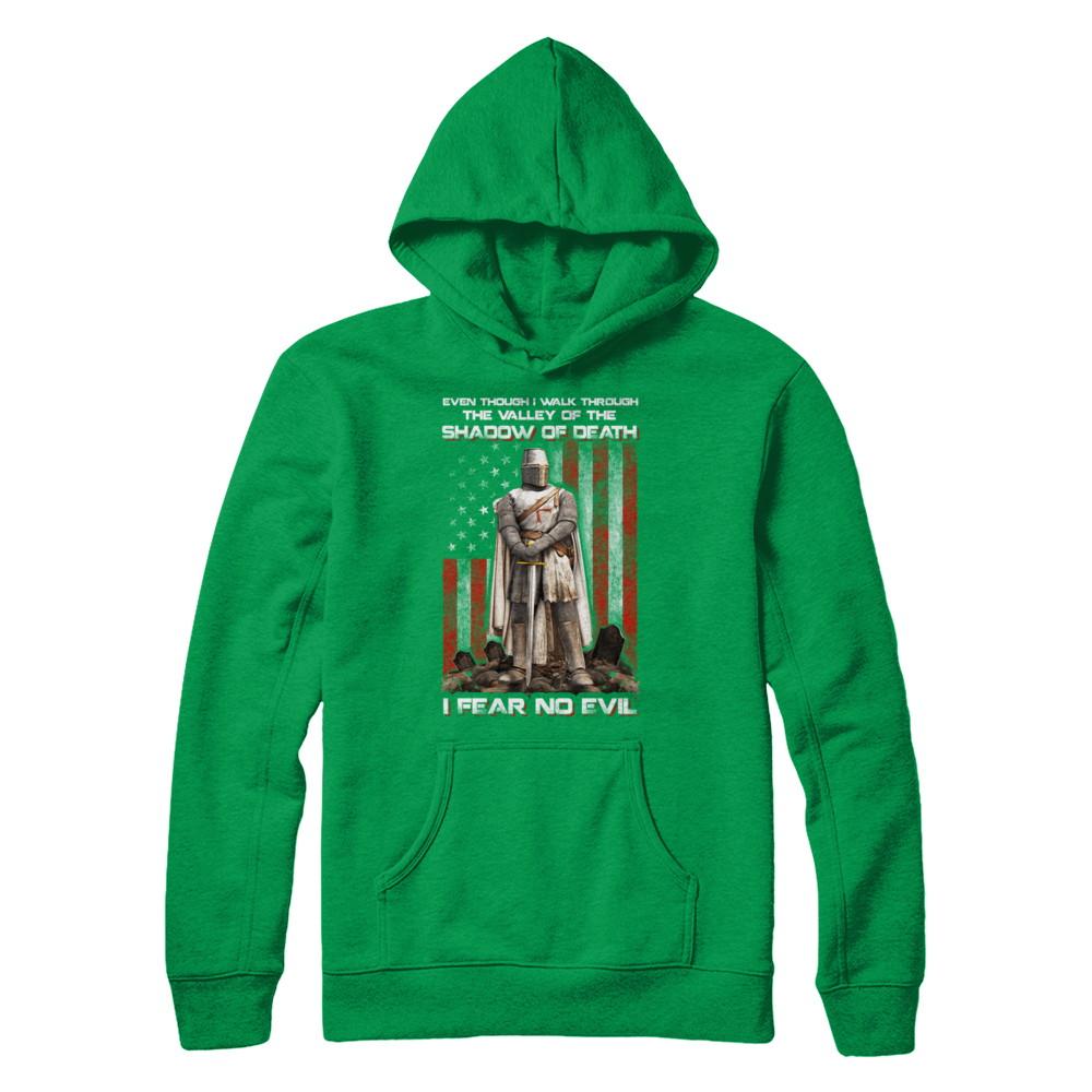 Knight Templar I Walk Through Shadow Of Death I Fear No Evil-T-Shirt & Hoodie-Pullover Hoodie-Irish Green