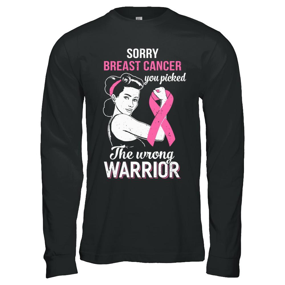 Sorry Cancer You Picked The Wrong Warrior Breast Cancer-T-Shirt & Hoodie-Long Sleeve T-Shirt-Black
