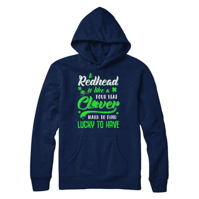 A Redhead Is Like A Four Leaf Clover Hard To Find-T-Shirt & Hoodie-Pullover Hoodie-Navy