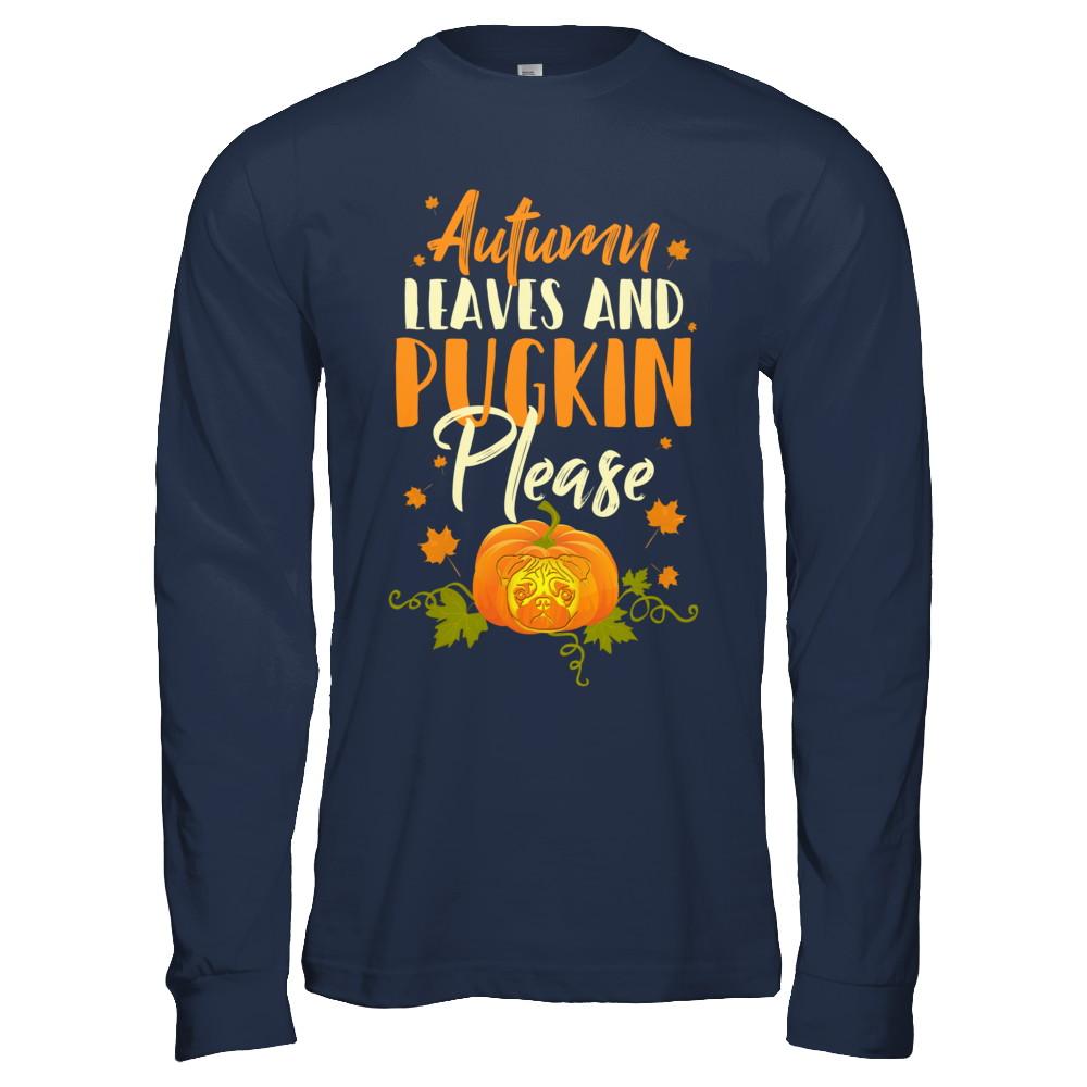 Halloween Costumes Autumn Leaves Pugkin Pug Pumpkin-T-Shirt & Hoodie-Long Sleeve T-Shirt-Navy