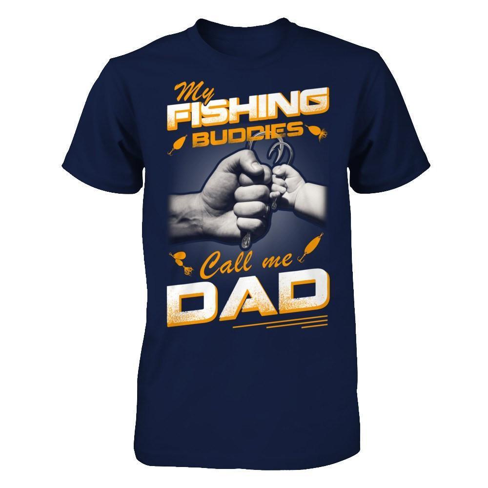 My Fishing Buddies Call Me Dad-T-Shirt & Hoodie-Classic T-Shirt-Navy