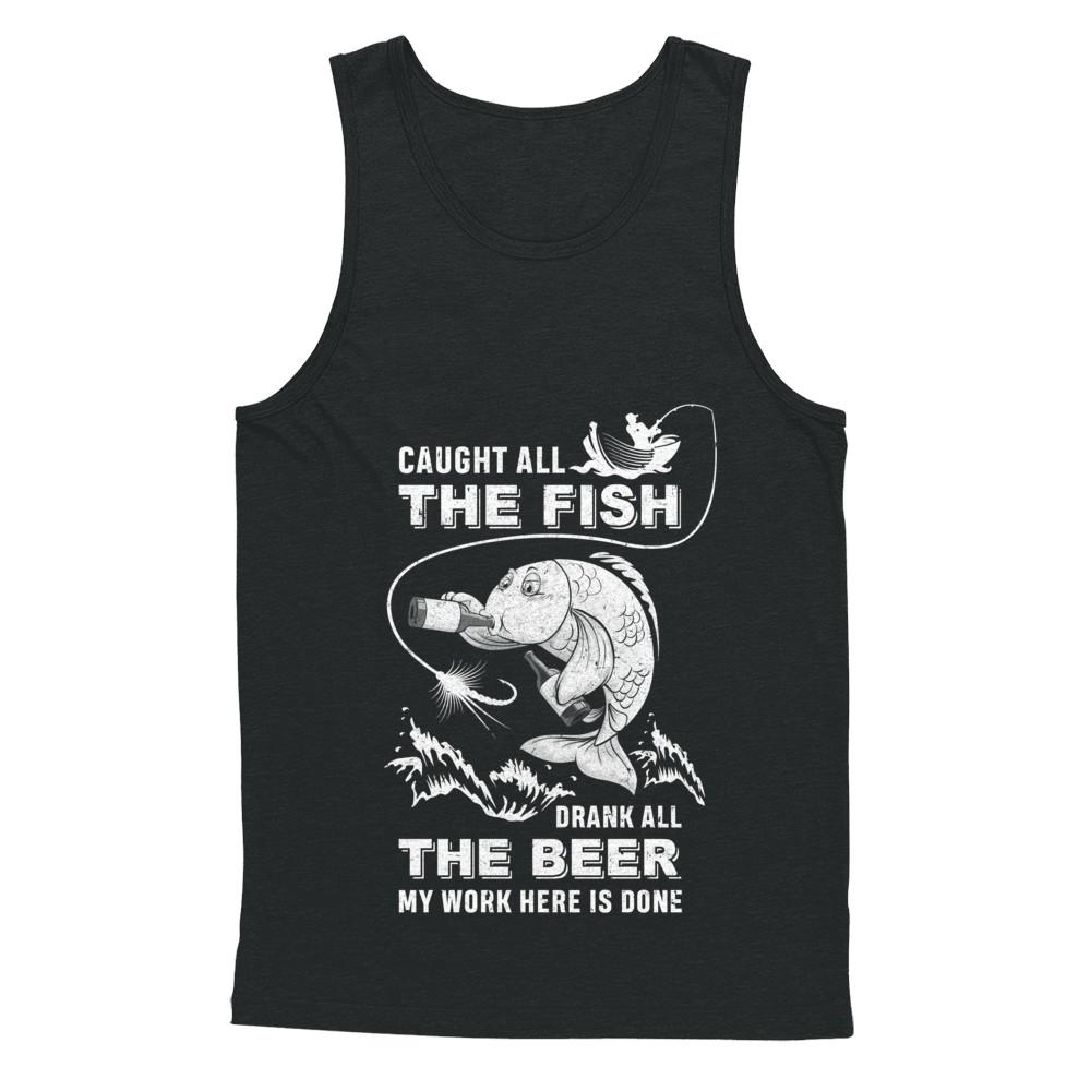 Caught All The Fish Drank All The Beer Dad Fishing-T-Shirt & Hoodie-Unisex Tank-Black