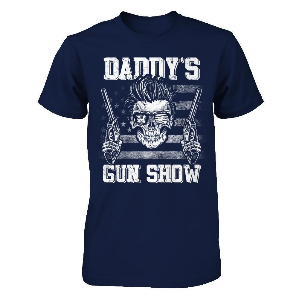 Daddy's Gun Show-T-Shirt & Hoodie-Classic T-Shirt-Navy