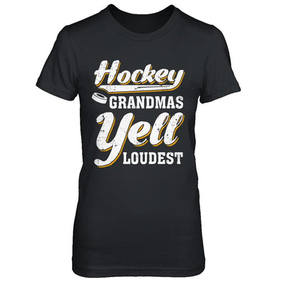 Hockey Grandmas Yell Loudest-T-Shirt & Hoodie-Women's T-Shirt-Black