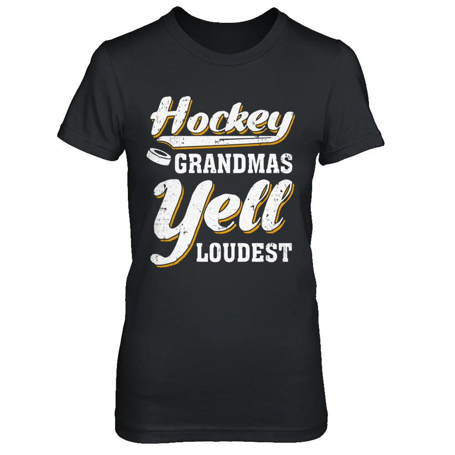 Hockey Grandmas Yell Loudest-T-Shirt & Hoodie-Women's T-Shirt-Black