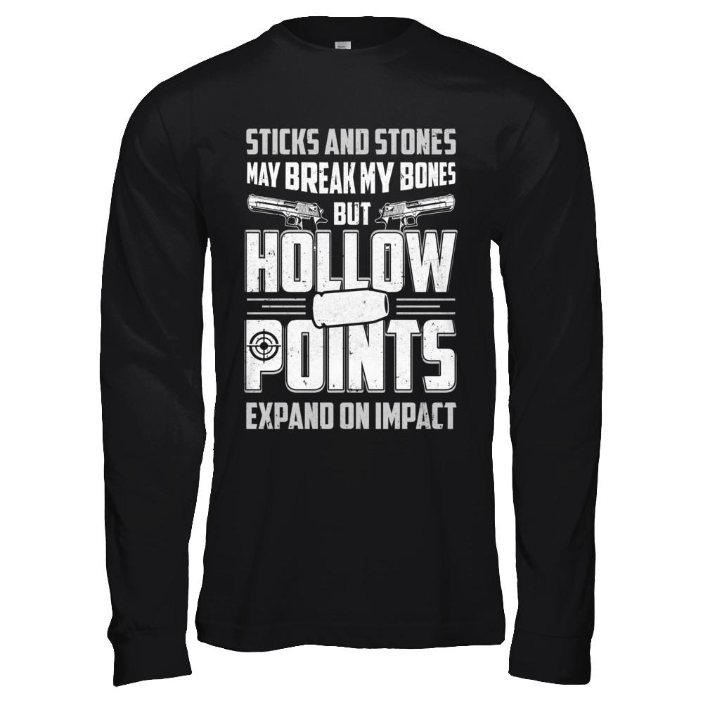 Gun Sticks And Stones Hollow Points-T-Shirt & Hoodie-Long Sleeve T-Shirt-Black