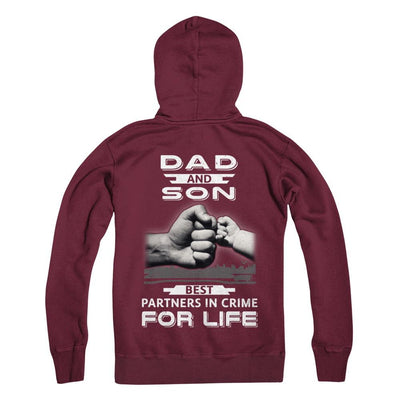 Dad And Son Best Partners In Crime For Life-T-Shirt & Hoodie-Pullover Hoodie-Maroon