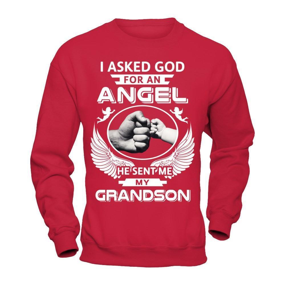 I Asked God For An Angel He Sent Me My Grandson-T-Shirt & Hoodie-Crewneck Sweatshirt-Red