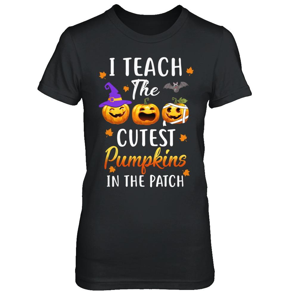 I Teach The Cutest Pumpkins In The Patch Halloween-T-Shirt & Hoodie-Women's T-Shirt-Black