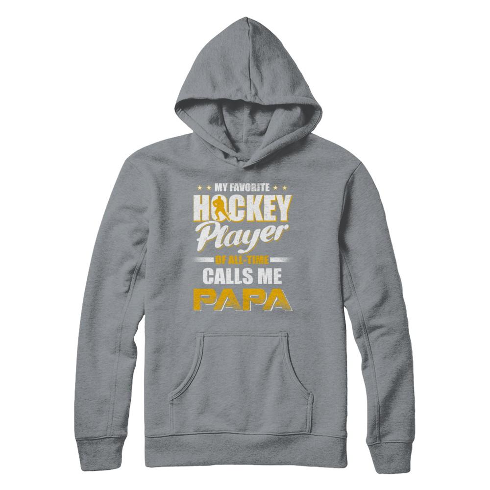 My Favorite Hockey Player Calls Me Papa Hockey-T-Shirt & Hoodie-Pullover Hoodie-Light Steel