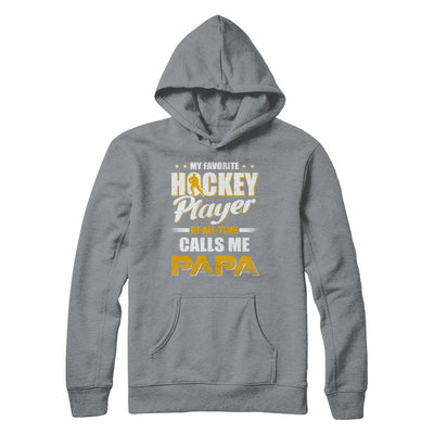 My Favorite Hockey Player Calls Me Papa Hockey-T-Shirt & Hoodie-Pullover Hoodie-Light Steel
