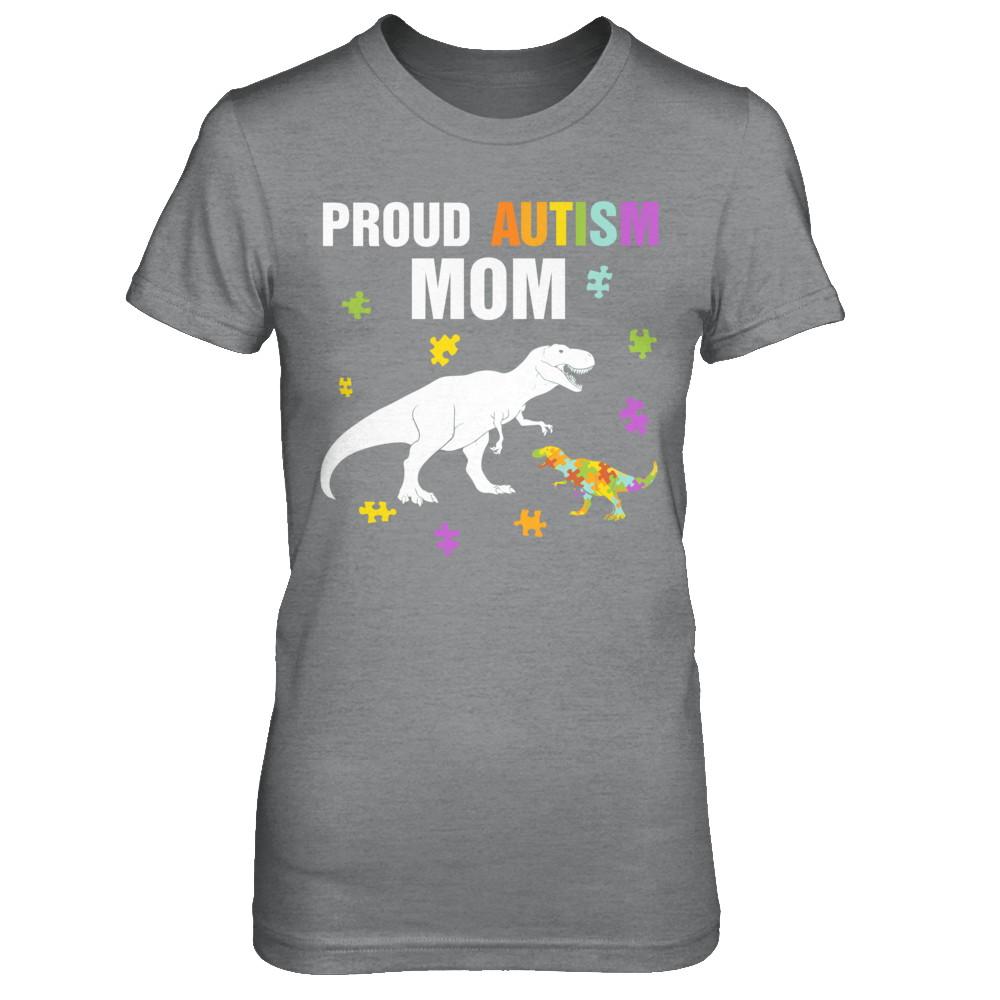 Proud Autism Mom T-Rex Dinosaur Autism Awareness-T-Shirt & Hoodie-
