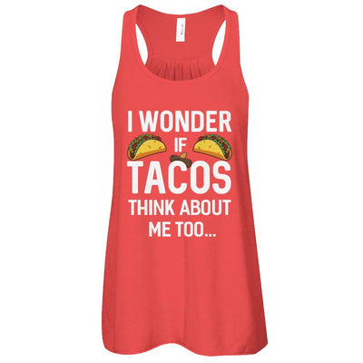 I Wonder If Tacos Think About Me Too-T-Shirt & Tank Top-Women's Flowy Racerback Tank-Red