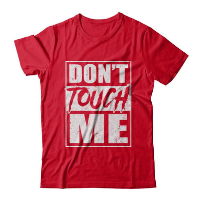 Do Not Touch Me-T-Shirt & Hoodie-Premium T-Shirt-Red