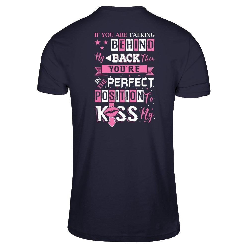 If You Are Talking Behind My Back-T-Shirt & Hoodie-Premium T-Shirt-Midnight Navy