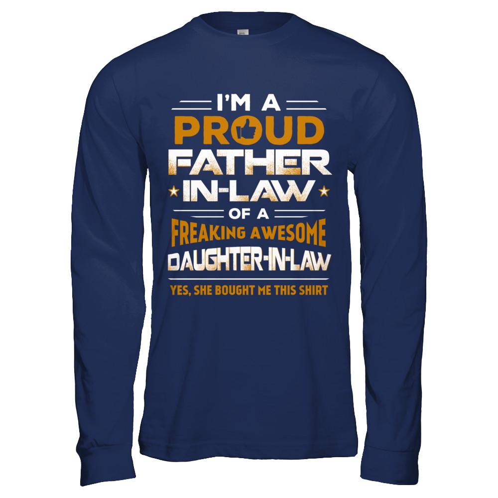 Proud Father-In-Law Freaking Awesome Daughter-In-Law-T-Shirt & Hoodie-Long Sleeve T-Shirt-Navy