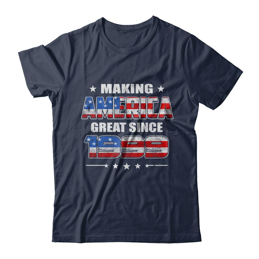 Making America Great Since 1999 22th Birthday-T-Shirt & Hoodie-Classic T-Shirt-Navy